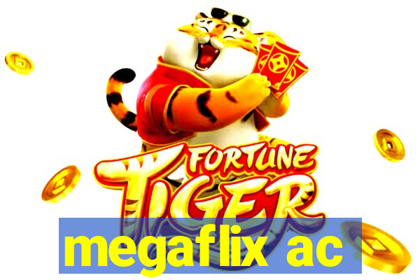 megaflix ac